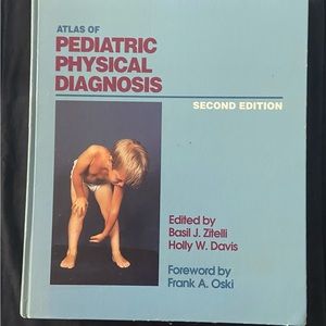 Atlas Of Pediatric Physical Diagnosis (Hardcover) Second Edition